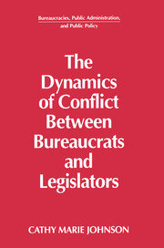 The Dynamics of Conflict Between Bureaucrats and Legislators book cover