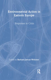 Environmental Action in Eastern Europe: Responses to Crisis book cover
