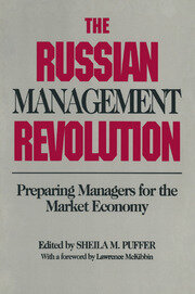 The Russian Management Revolution: Preparing Managers for a Market Economy book cover