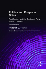Politics and Purges in China: Rectification and the Decline of Party Norms, 1950-65 book cover
