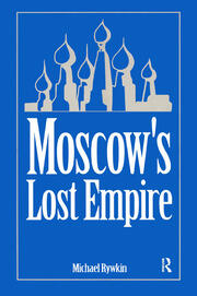 Moscow's Lost Empire book cover