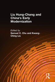 Liu Hung-Chang and China's Early Modernization book cover