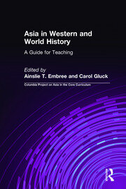 Asia in Western and World History: A Guide for Teaching: A Guide for Teaching book cover