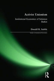 Activist Unionism: Institutional Economics of Solomon Barkin book cover