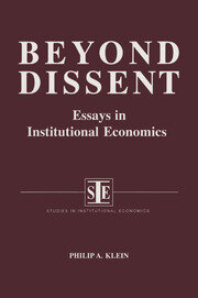 Beyond Dissent: Essays in Institutional Economics: Essays in Institutional Economics book cover