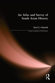 An Atlas and Survey of South Asian History book cover