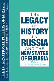 The International Politics of Eurasia: v. 1: The Influence of History book cover