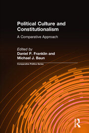 Political Culture and Constitutionalism: A Comparative Approach: A Comparative Approach book cover