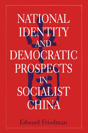 National Identity and Democratic Prospects in Socialist China book cover