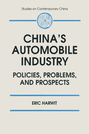 China's Automobile Industry: Policies, Problems and Prospects book cover