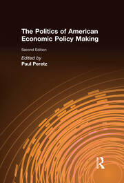 The Politics of American Economic Policy Making book cover
