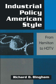 Industrial Policy American-style: From Hamilton to HDTV: From Hamilton to HDTV book cover