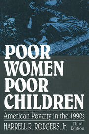 Poor Women, Poor Children: American Poverty in the 1990s book cover