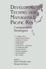 Developing Technology Managers in the Pacific Rim: Comparative Strategies book cover