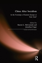 China After Socialism: In the Footsteps of Eastern Europe or East Asia?: In the Footsteps of Eastern Europe or East Asia? book cover