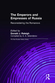 The Emperors and Empresses of Russia: Reconsidering the Romanovs book cover