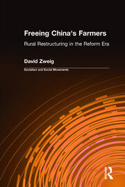 Freeing China's Farmers: Rural Restructuring in the Reform Era: Rural Restructuring in the Reform Era book cover
