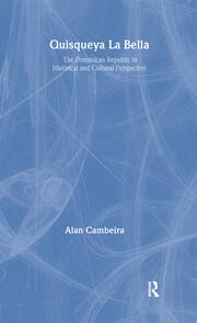 Quisqueya la Bella: Dominican Republic in Historical and Cultural Perspective book cover