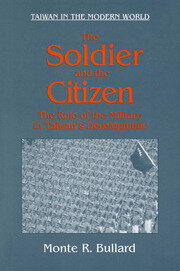 The Soldier and the Citizen: Role of the Military in Taiwan's Development book cover