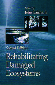 Rehabilitating Damaged Ecosystems book cover