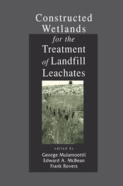 Constructed Wetlands for the Treatment of Landfill Leachates book cover