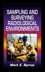 Sampling and Surveying Radiological Environments book cover