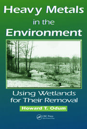 Heavy Metals in the Environment: Using Wetlands for Their Removal book cover
