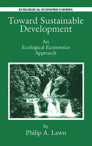 Toward Sustainable Development: An Ecological Economics Approach book cover