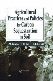 Agricultural Practices and Policies for Carbon Sequestration in Soil book cover