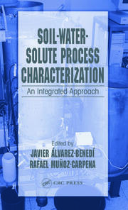 Soil-Water-Solute Process Characterization: An Integrated Approach book cover