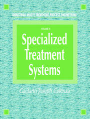 Industrial Waste Treatment Processes Engineering: Specialized Treatment Systems, Volume III book cover