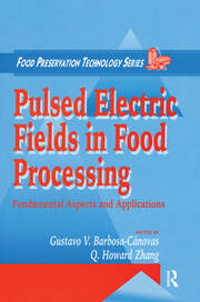 Pulsed Electric Fields in Food Processing: Fundamental  Aspects and Applications book cover