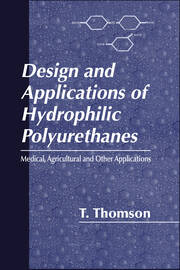Design and Applications of Hydrophilic Polyurethanes book cover