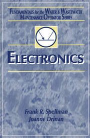 Electronics: Fundamentals for the Water and Wastewater Maintenance Operator book cover