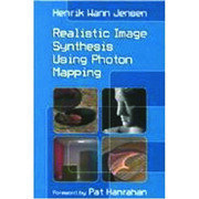 Realistic Image Synthesis Using Photon Mapping book cover