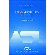 Inexhaustibility: A Non-Exhaustive Treatment: Lecture Notes in Logic 16 book cover