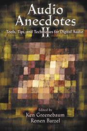 Audio Anecdotes II: Tools, Tips, and Techniques for Digital Audio book cover