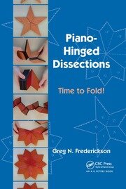 Piano-Hinged Dissections: Time to Fold! book cover