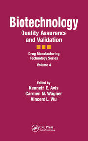 Biotechnology: Quality Assurance and Validation book cover