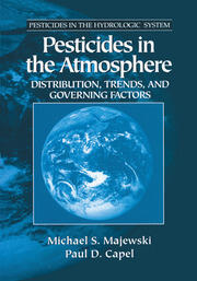 Pesticides in the Atmosphere: Distribution, Trends, and Governing Factors book cover
