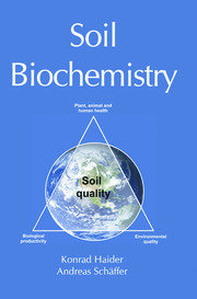 Soil Biochemistry - 1st Edition - K Haider - Andreas Schäffer - Routl
