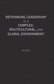 Rethinking Leadership in a Complex, Multicultural, and Global Environment: New Concepts and Models for Higher Education book cover