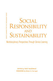 Social Responsibility and Sustainability: Multidisciplinary Perspectives Through Service Learning book cover