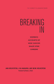 Breaking In: Women's Accounts of How Choices Shape STEM Careers book cover