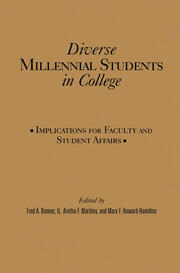 Diverse Millennial Students in College: Implications for Faculty and Student Affairs book cover