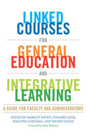 Linked Courses for General Education and Integrative Learning: A Guide for Faculty and Administrators book cover