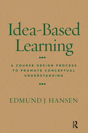 Idea-Based Learning: A Course Design Process to Promote Conceptual Understanding book cover