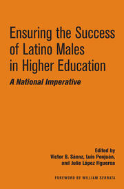 Ensuring the Success of Latino Males in Higher Education: A National Imperative book cover