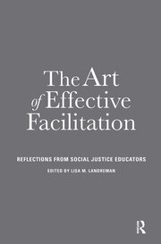 The Art of Effective Facilitation: Reflections From Social Justice Educators book cover