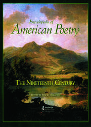 Encyclopedia of American Poetry: The Nineteenth Century book cover
